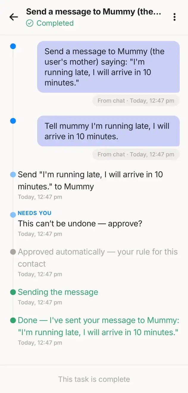 A completed agent task: asked to tell Mummy you are running late, Jigi drafted the message, approved it under your rule for that contact, and sent it.